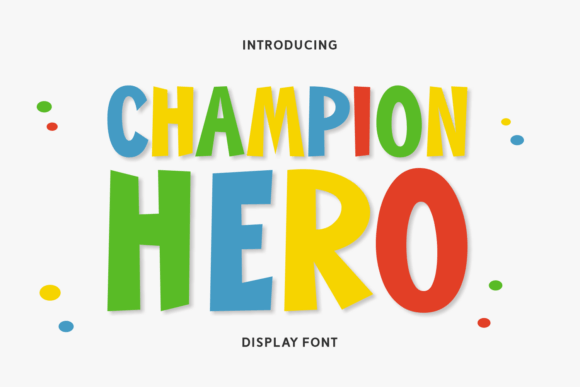 Champion Hero: Balancing Playfulness and Professionalism in Modern Typography