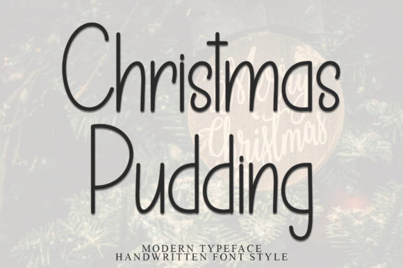 Christmas Pudding: Evaluating a Contemporary Calligraphy Font for Modern Design Projects
