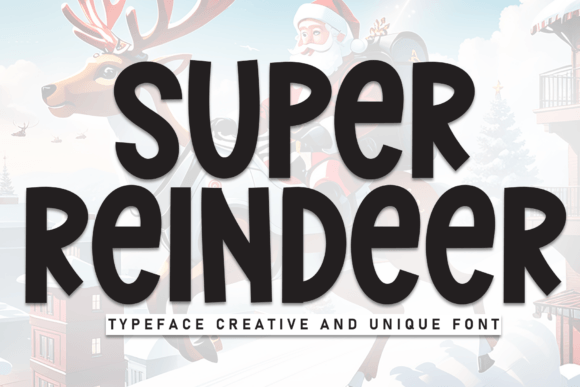 Super Reindeer: A Bold Display Font for Impactful Design