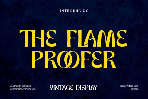 The Flame Proofer: Evaluating a Classy Display Font for Modern Branding and Editorial Design