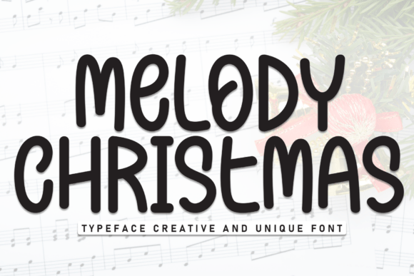 Why Melody Christmas Is the Hand-Sketched Font Your Creative Projects Need